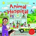 Cover: Convertible Playbook: Animal Hospital - Miles Kelly Publishing Ltd