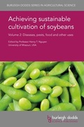 Cover: Achieving sustainable cultivation of soybeans Volume 2 - Burleigh Dodds Science Publishing
