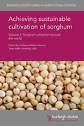 Cover: Achieving sustainable cultivation of sorghum Volume 2 - Burleigh Dodds Science Publishing