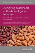Cover: Achieving sustainable cultivation of grain legumes Volume 2 - Burleigh Dodds Science Publishing