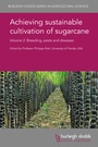 Cover: Achieving sustainable cultivation of sugarcane Volume 2 - Burleigh Dodds Science Publishing Limited