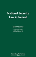 Cover: National Security Law in Ireland - Bloomsbury Professional