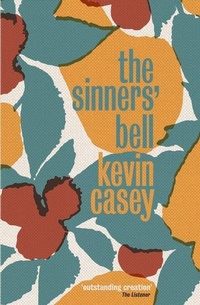 Enlarge image Cover: The Sinners' Bell - The Lilliput Press Ltd