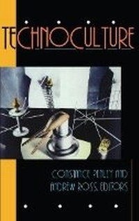 Enlarge image Cover: Technoculture - University of Minnesota Press