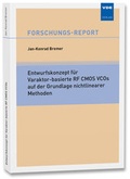 Cover: Entwurfskonzept f&uuml;r Varaktor-basierte RF CMOS VCOs auf der Grundlage nichtlinearer Methoden - VDE Verlag