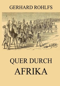 Abbildung von: Quer durch Afrika - Jazzybee Verlag