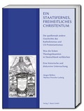Cover: Ein staatsfernes, freiheitliches Christentum - Traugott Bautz