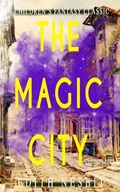 Cover: The Magic City (Illustrated) - e-artnow