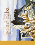 Cover: Isola d'Elba. I taccuini dell'arcipelago toscano - I carnet di viaggio;EDT
