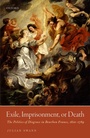 Bild: Exile, Imprisonment, or Death - OUP eBook