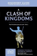 Cover: A Clash of Kingdoms Discovery Guide - Zondervan