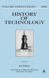 Enlarge image Cover: History of Technology Volume 28 - Continuum International Publishing Group Ltd.