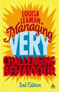 Enlarge image Cover: Managing Very Challenging Behaviour 2nd Edition - Continuum International Publishing Group Ltd.