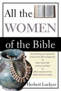 Cover: All the Women of the Bible - Zondervan