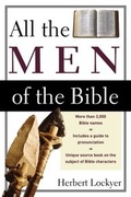 Cover: All the Men of the Bible - Zondervan