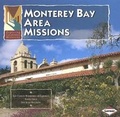 Cover: Monterey Bay Area Missions in California - Lerner Publications