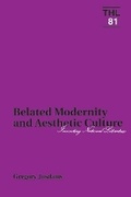 Cover: Belated Modernity and Aesthetic Culture - University of Minnesota Press