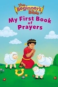 Cover: The Beginner's Bible My First Book of Prayers - Zonderkidz