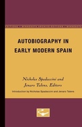Cover: Autobiography in Early Modern Spain - University of Minnesota Press