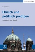Cover: Ethisch und politisch predigen - Evangelische Verlagsanstalt