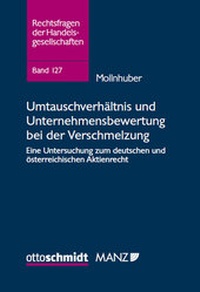 Abbildung von: Umtauschverhältnis und Unternehmensbewertung bei der Verschmelzung - Otto Schmidt Verlag