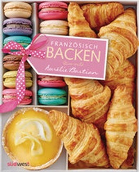 Abbildung von: Französisch backen - Südwest Verlag