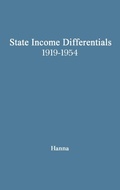 Cover: State Income Differentials, 1919-1954 - Praeger Publishers Inc