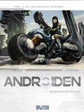 Cover: Androiden. Band 1 - Splitter-Verlag