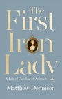 Cover: The First Iron Lady - William Collins