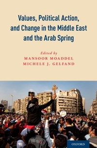 Enlarge image Cover: Values, Political Action, and Change in the Middle East and the Arab Spring - OUP eBook