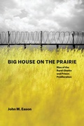 Abbildung von: Big House on the Prairie - University of Chicago Press