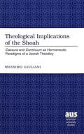 Cover: Theological Implications of the Shoah - Peter Lang Verlag