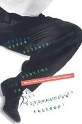 Cover: Dancing in the Distraction Factory - University of Minnesota Press