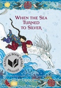 Cover: When the Sea Turned to Silver - Little, Brown & Company
