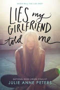 Cover: Lies My Girlfriend Told Me - Little, Brown Young Readers