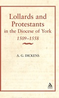 Cover: Lollards & Protestants in the Diocese of York, 1509-58 - Hambledon Continuum