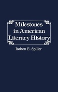Cover: Milestones in American Literary History. - Praeger Publishers Inc