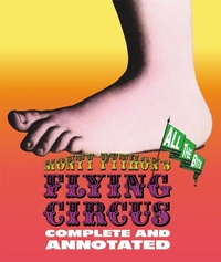 Abbildung von: Monty Python's Flying Circus: Complete And Annotated...All The Bits - Black Dog & Leventhal Publishers Inc