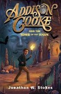 Cover: Addison Cooke And The Tomb Of The Khan - Philomel Books,U.S.