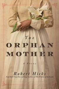Enlarge image Cover: The Orphan Mother - Grand Central Publishing