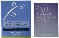Enlarge image Cover: Trauma and the Body/Sensorimotor Psychotherapy Two-Book Set - W. W. Norton & Company