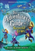Cover: Adventurer's Guide to Successful Escapes - Turtleback Books
