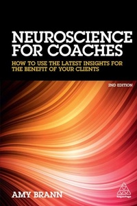 Abbildung von: Neuroscience for Coaches - Kogan Page Ltd
