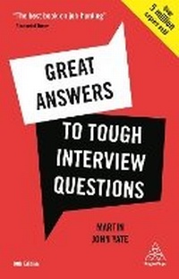 Enlarge image Cover: Great Answers to Tough Interview Questions - Kogan Page Ltd