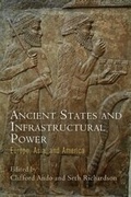 Cover: Ancient States and Infrastructural Power - University of Pennsylvania Press