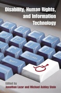 Cover: Disability, Human Rights, and Information Technology - University of Pennsylvania Press