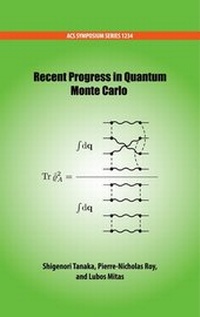 Enlarge image Cover: Recent Progress in Quantum Monte Carlo - Oxford University Press Inc