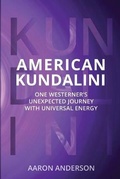 Cover: American Kundalini - Aaron Anderson