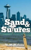Cover: Sand & Sutures - L.M. Nelson