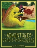 Cover: The Adventures of Gracie & Monkeybear - Lore Mountain Productions